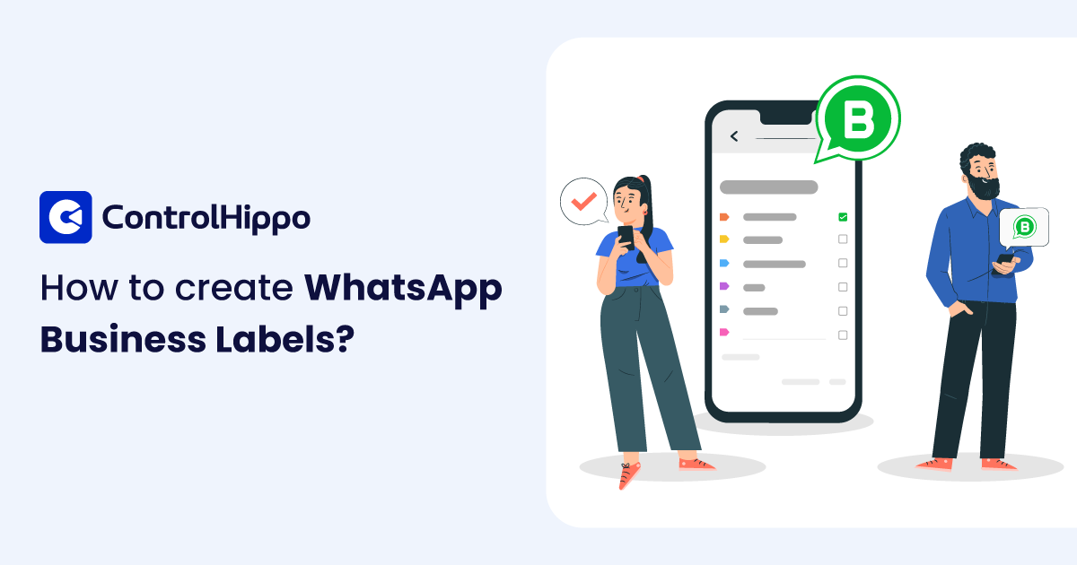 How To Create WhatsApp Business Labels [Android, IOS & Desktop]
