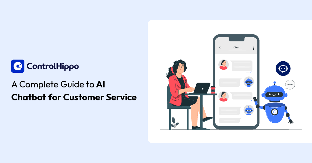 A Complete Guide to AI Chatbots for Customer Service